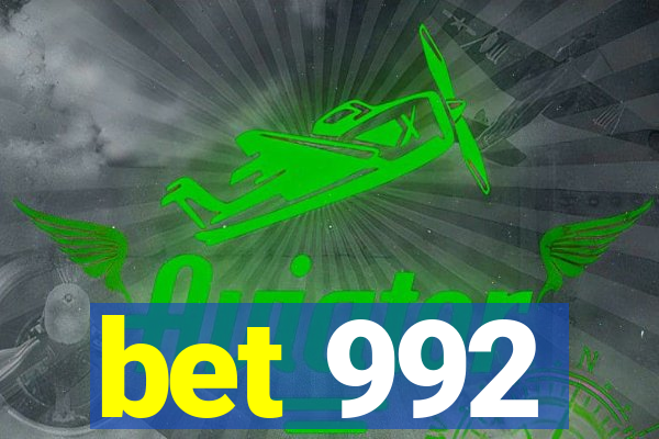 bet 992